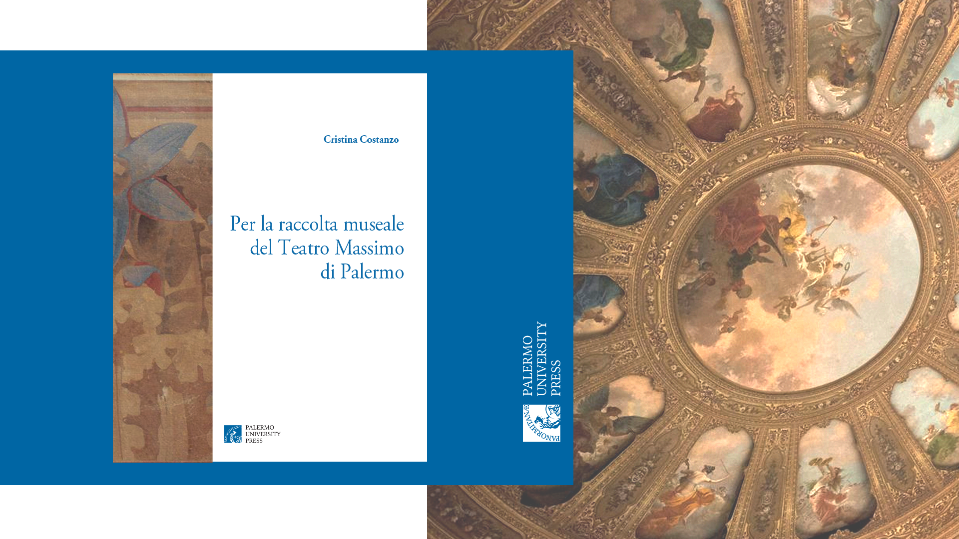 Presentazione del libro "Per la raccolta museale del Teatro Massimo di Palermo di Cristina Costanzo