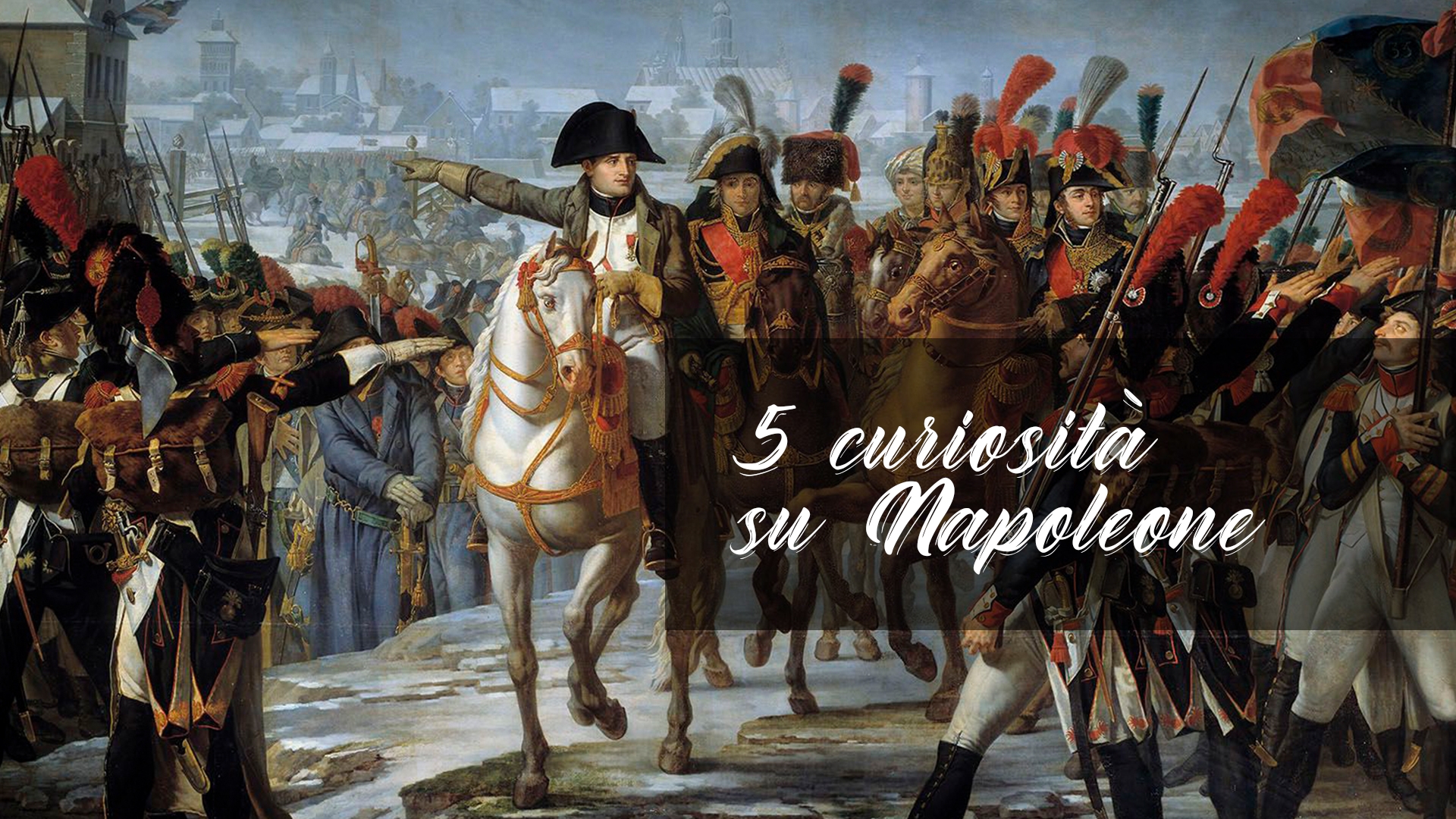 Napoleone curiosità